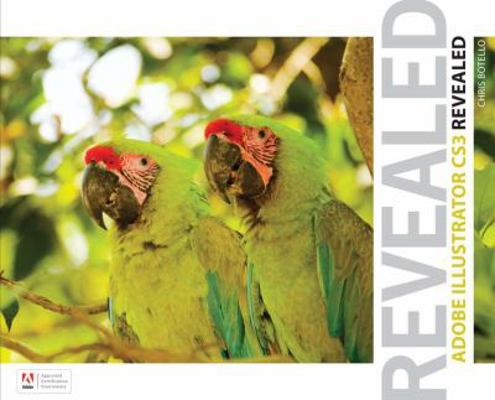 Adobe Illustrator CS3 Revealed 1428319611 Book Cover