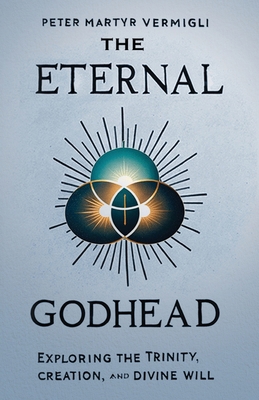 The Eternal Godhead 1961807750 Book Cover
