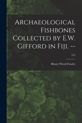 Archaeological Fishbones Collected by E.W. Giff... 1013389859 Book Cover