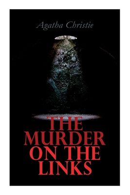 The Murder on the Links: Hercule Poirot's Case 8027345170 Book Cover