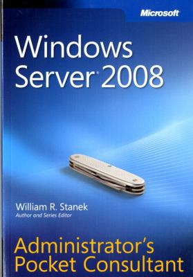 Windows Server® 2008 Administrator's Pocket Con... B002V1GZBO Book Cover