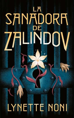 Sanadora de Zalindov, La [Spanish] 8417854746 Book Cover