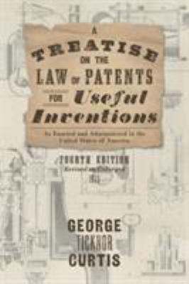 A Treatise on the Law of Patents for Useful Inv... 1584775807 Book Cover