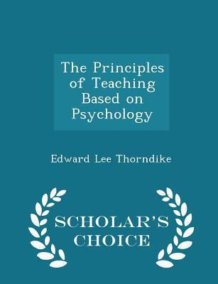 The Principles of Teaching Based on Psychology ... 1297349032 Book Cover