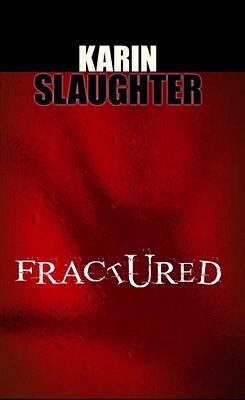 Fractured [Large Print] 160285260X Book Cover