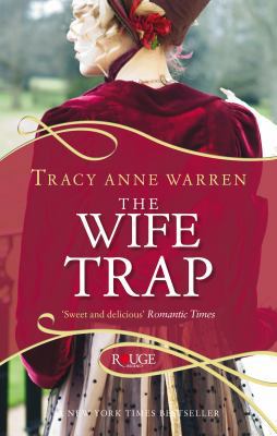 The Wife Trap: A Rouge Regency Romance 0091949084 Book Cover