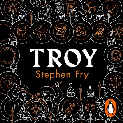 Troy: Our Greatest Story Retold 1405944722 Book Cover