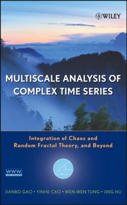Multiscale Analysis of Complex Time Series: Int... 0471654701 Book Cover