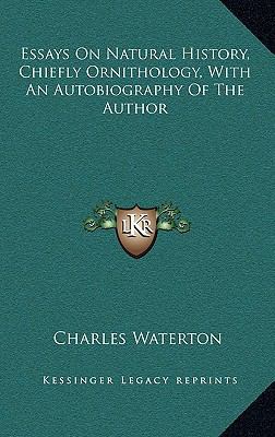 Essays on Natural History, Chiefly Ornithology,... 1163865338 Book Cover