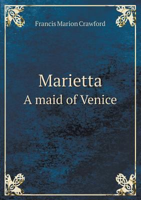 Marietta a Maid of Venice 5518438672 Book Cover