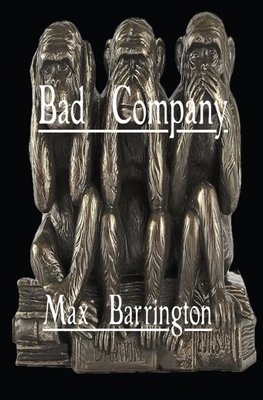 Bad Company 0975653873 Book Cover