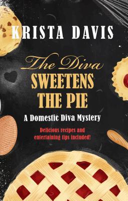 The Diva Sweetens the Pie [Large Print] 1432864440 Book Cover