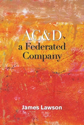 Ac&D a Federated Company 1663221448 Book Cover