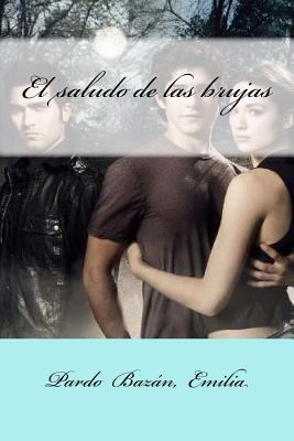 El saludo de las brujas [Spanish] 1548428590 Book Cover