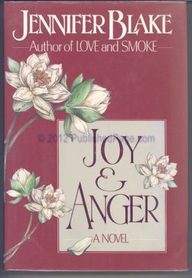 Joy and Anger 0449906213 Book Cover