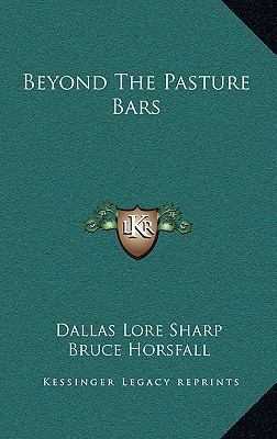 Beyond the Pasture Bars 1163836850 Book Cover