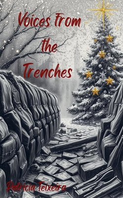 Voices From the Trenches B0DRX3LNGM Book Cover