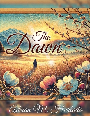 The Dawn 1969865199 Book Cover