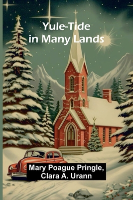 Yule-Tide in Many Lands 9362998351 Book Cover