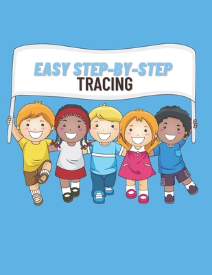easy step-by-step TRACING: A Simple Step-by-Ste... B099G52TXF Book Cover