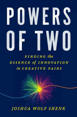 Powers of Two: Finding the Essence of Innovatio... 0544031598 Book Cover