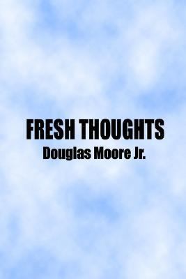 Fresh Thoughts 1410790789 Book Cover