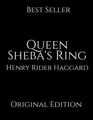 Queen Sheba's Ring: Perfect For Readers ( Annot... 1696155541 Book Cover