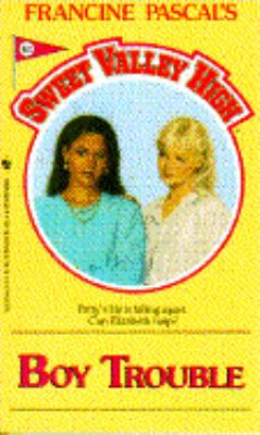 Boy Trouble (Sweet Valley High, No.61) 0553283170 Book Cover