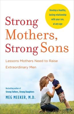 Strong Mothers, Strong Sons: Lessons Mothers Ne... B01N5LOYA3 Book Cover