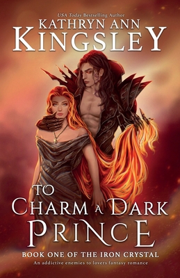 To Charm a Dark Prince: An addictive enemies to... 1837904642 Book Cover