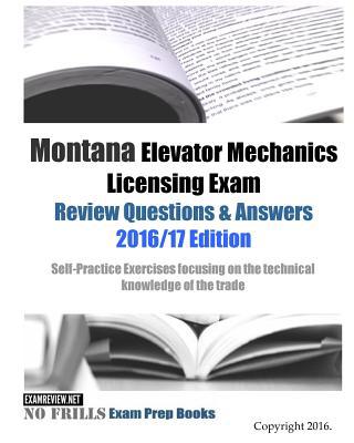 Montana Elevator Mechanics Licensing Exam Revie... 1523468955 Book Cover