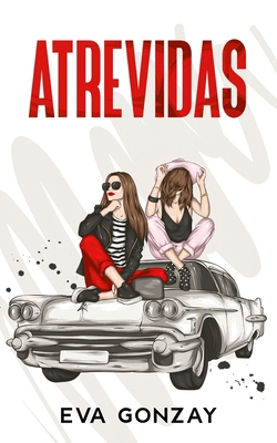 Atrevidas [Spanish] B0B4P2T5DV Book Cover