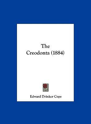 The Creodonta (1884) 1162180722 Book Cover