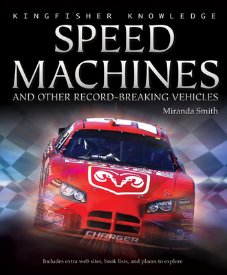 Kingfisher Knowledge: Speed Machines 075346487X Book Cover