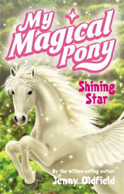 My Magical Pony 01: Shining Star 0340903236 Book Cover