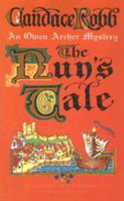 The Nun's Tale : An Owen Archer Mystery 0099427427 Book Cover