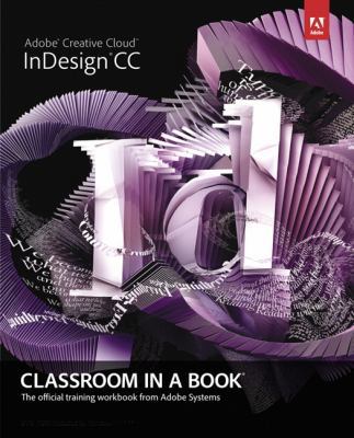 Adobe Indesign CC Classroom in a Book 0321926978 Book Cover
