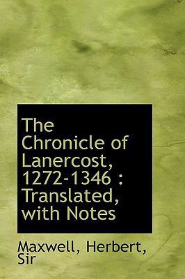 The Chronicle of Lanercost, 1272-1346: Translat... 1110727151 Book Cover