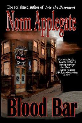 Blood Bar: A Vampire Tale 1453777113 Book Cover