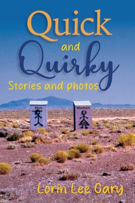 Quick and Quirky Stories and Photos B0D67VVTK7 Book Cover