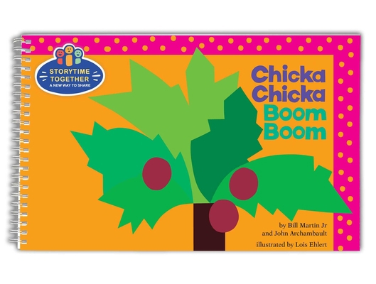 Chicka Chicka Boom Boom: Storytime Together 1665913983 Book Cover