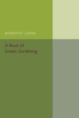 A Book of Simple Gardening 110754453X Book Cover