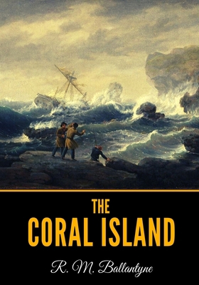 The Coral Island B085DPCJXP Book Cover