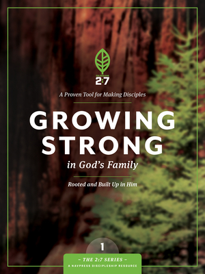 Growing Strong in God's Family: Rooted and Buil... 1615216391 Book Cover