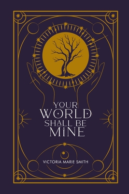 Your World Shall Be Mine B0D6M1DQ4H Book Cover