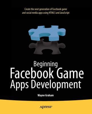 Beginning Facebook Game Apps Development 1430241705 Book Cover