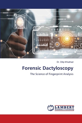 Forensic Dactyloscopy 6209109268 Book Cover