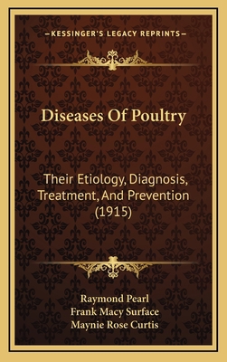 Diseases Of Poultry: Their Etiology, Diagnosis,... 1166534146 Book Cover