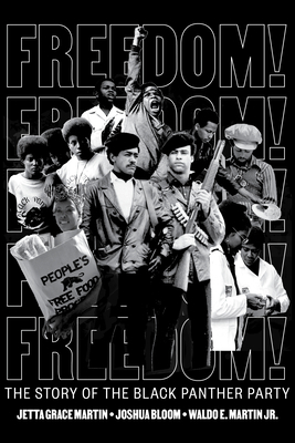 Freedom! the Story of the Black Panther Party 1646140931 Book Cover