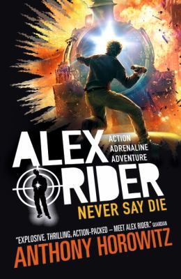 Never Say Die 140637704X Book Cover